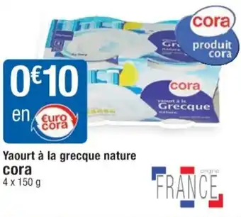 Cora x Carrefour Yaourt à la grecque nature CORA offre