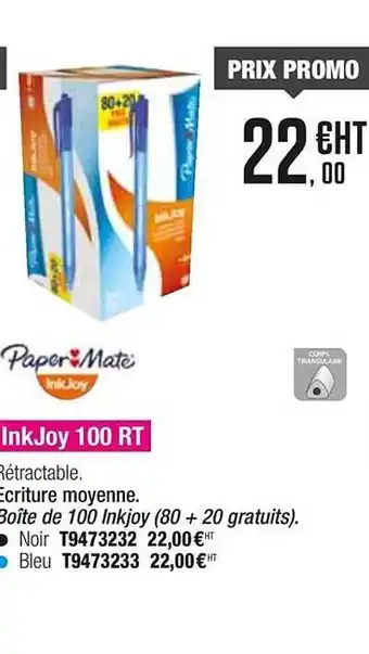 Plein ciel Inkjoy 100 Rt Paper Mate offre