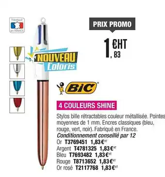 Plein ciel 4 Couleurs Shine Bic offre
