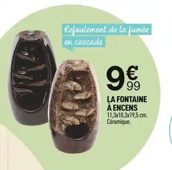 Centrakor La fontaine à encens offre