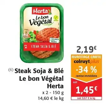 Colruyt Steak Soja & Blé Le bon Végétal Herta offre