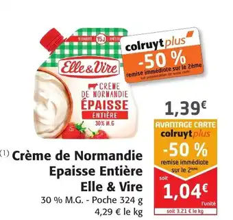 Crème de Normandie Epaisse Entière Elle & Vire