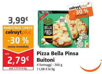 Colruyt Pizza Bella Pinsa Buitoni offre