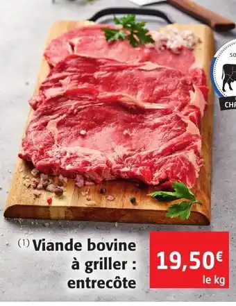 Colruyt Viande bovine à griller : entrecôte offre