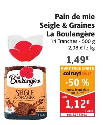 Colruyt Pain de mie Seigle & Graines La Boulangère offre