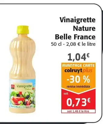 Colruyt Vinaigrette Nature Belle France offre