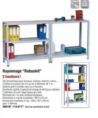 Plein ciel Rayonnage Robuskit offre