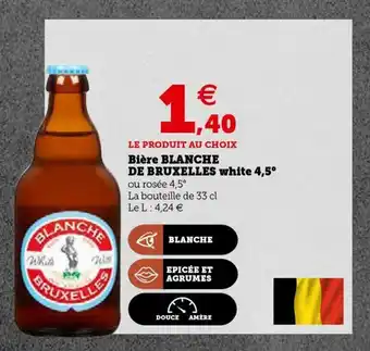Super U Biére BLANCHE DE BRUXELLES White 4,5 offre