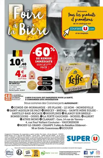 Super U Biére Blonde Abbaye De Leffe 6,6 offre