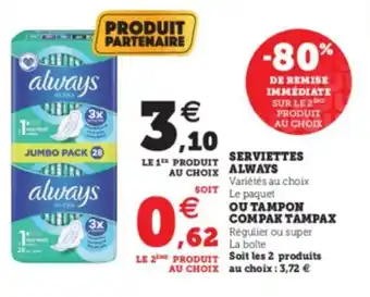 Super U Serviettes Always offre