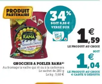 Super U Gnocchis A Poeler Rana offre