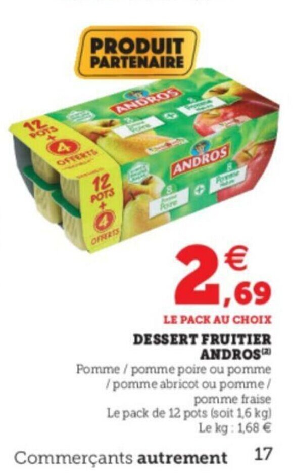 Promo Dessert Fruitier Andros chez Super U