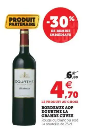 Super U Bordeaux Aop Dourthe La Grande CUVEE offre