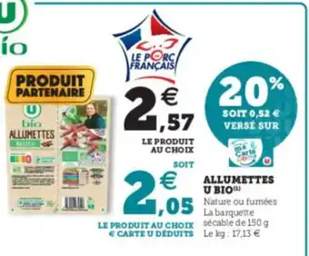 Super U Allumettes U Bio offre