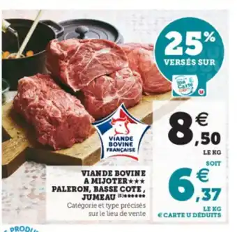 Super U Viande Bovine A Mijoter Paleron, Basse Cote, Jumeau offre