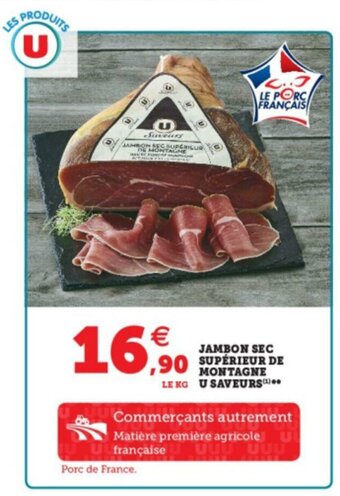 Super U Jambon Sec Supérieur De Montagne U Saveurs offre