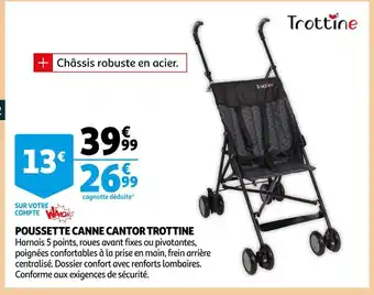 Auchan Trottine poussette canne cantor offre