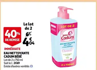Auchan Cadum eau nettoyante bébé offre