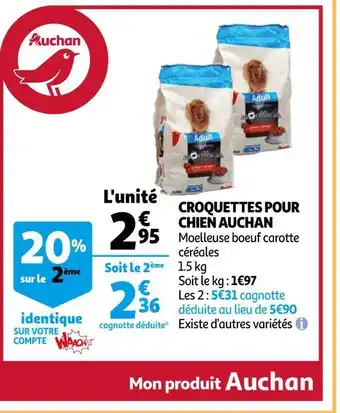 Auchan Auchan croquettes pour chien offre