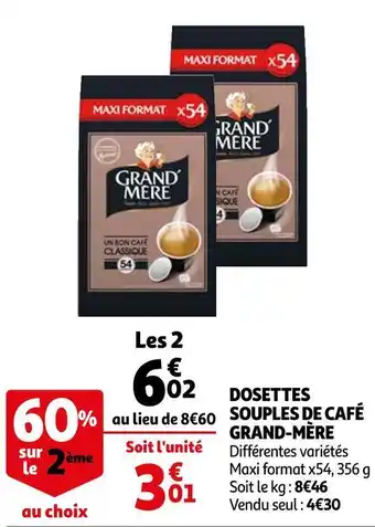 Auchan Grand-mère dosettes de café souples de café offre