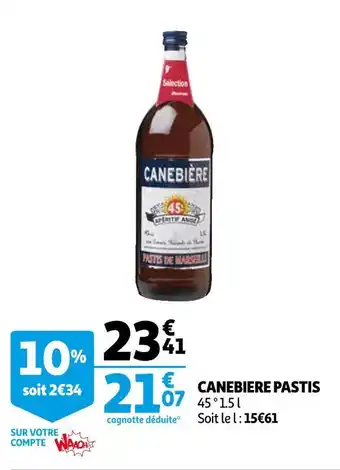 Auchan Pastis canebiere offre