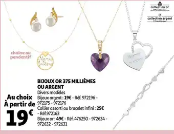 Auchan Collection or bijoux or 375 millièmes ou argent offre