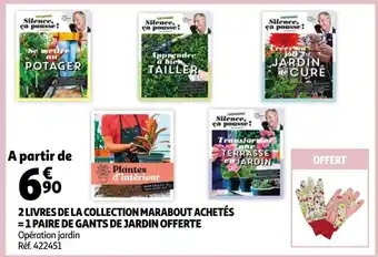 Auchan 2 livres de la collection marabout achetés = 1 paire de gants de jardin offerte offre