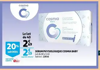 Auchan Cosmia baby serum physiologique offre