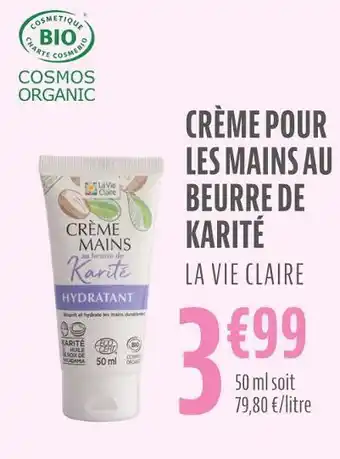 La Vie Claire La vie claire crème pour les mains au beurre de karité offre