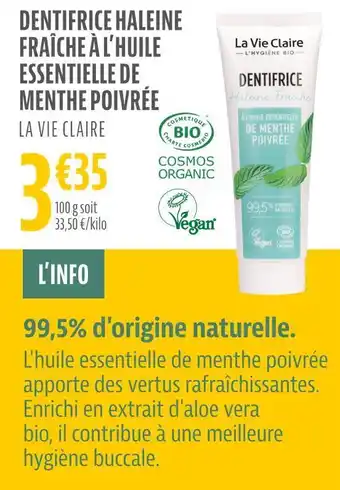 La Vie Claire La vie claire dentifrice haleine fraîche à l’huile essentielle de menthe poivrée offre