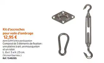 Jardiland Kit d'accroches pour voile d’ombrage offre