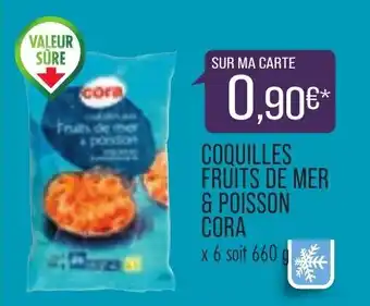 Match Coquilels fruits de mer & poisson cora offre