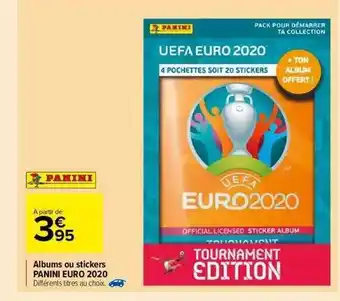 Carrefour Market Albums Ou Stickers Panini Euro 2020 offre