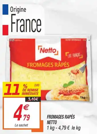 Netto Fromages rapés netto offre