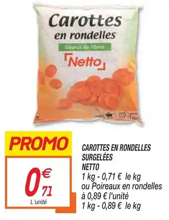 Netto Carottes en rondelles surgelées netto offre