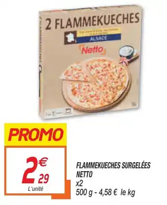Netto Flammekueches surgelées netto offre