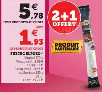 Hyper U Fuetec elpozo offre