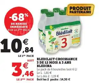 Hyper U Bledilait Croissance 3 de 12 mois A 3 ans Bledina offre
