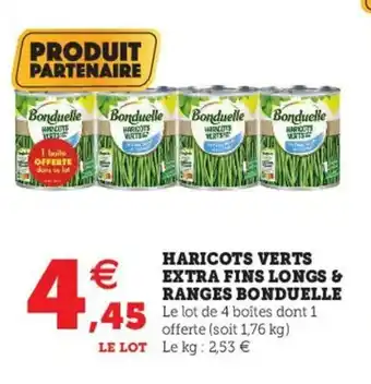 Hyper U Haricots Verts Extra Fins Longs & Ranges Bonduelle offre