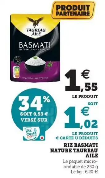 Hyper U Riz Basmati Nature Taureau Aile offre