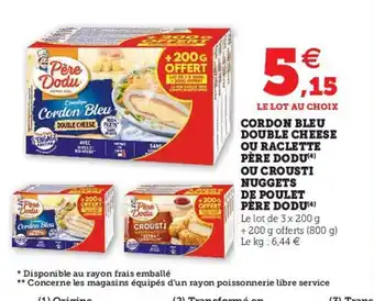 Hyper U Cordon Bleu Double Cheese offre