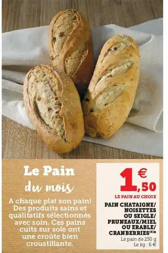 Hyper U Pain Chataigne/Noisettes offre