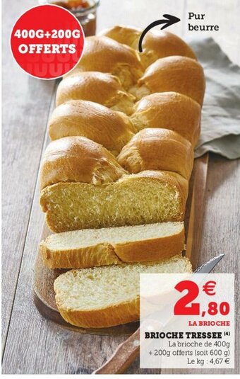 Hyper U Brioche Tressee offre