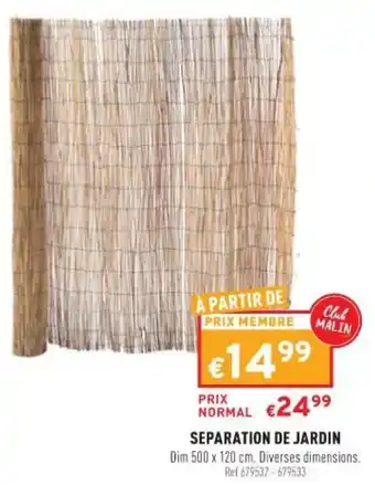 Trafic Separation de Jardin offre