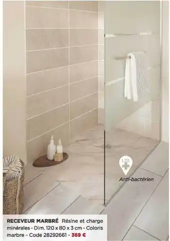 Bricomarché Receveur Marbré offre