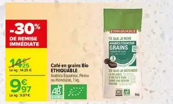 Carrefour Café En Grains Bio Ethiquable -30% Remise Immédiate offre