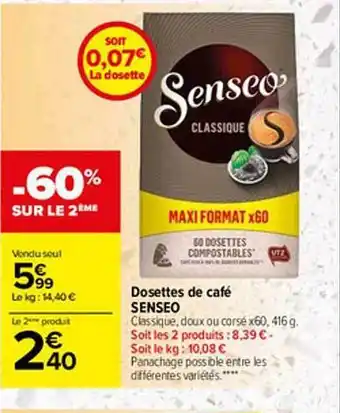 Carrefour Dosettes De Café Senseo -60% Sur Le 2ème offre