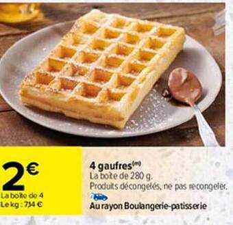 Carrefour 4 Gaufres offre