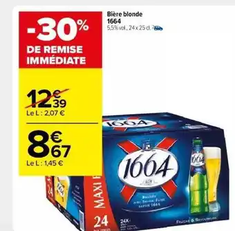 Carrefour Market Bière Blonde 1664 offre