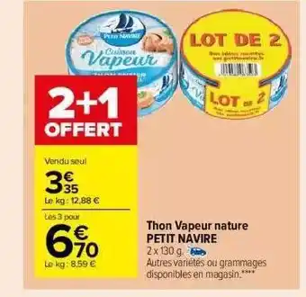 Carrefour Market Thon Vapeur Nature Petit Navire offre